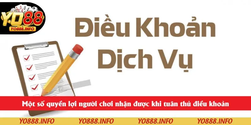 Một số quyền lợi người chơi nhận được khi tuân thủ điều khoản
