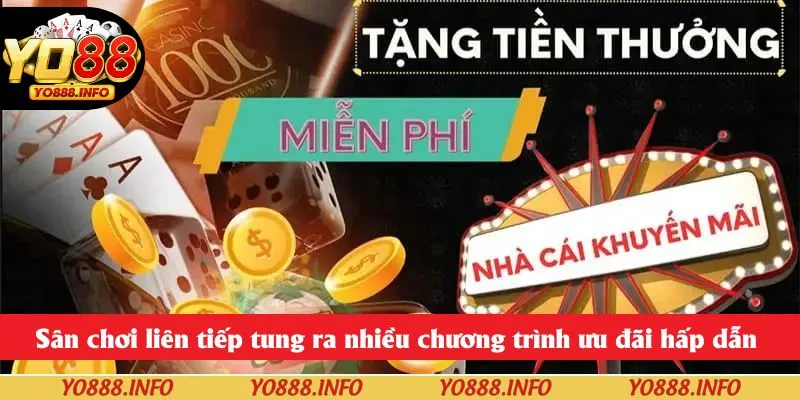 Sân chơi liên tiếp tung ra nhiều chương trình ưu đãi hấp dẫn 
